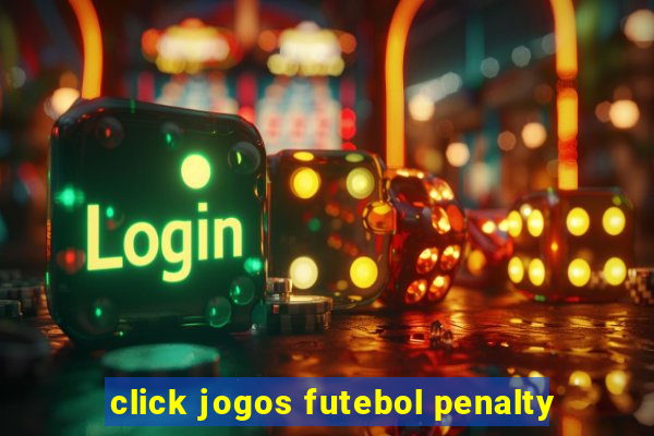 click jogos futebol penalty